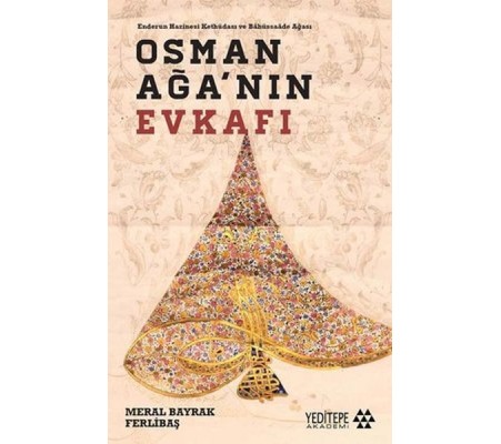 Osman Ağa'nın Evkafı Osman Ağa'nın Evkafı