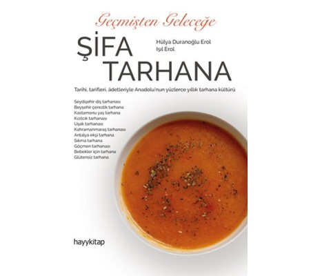 Geçmişten Geleceğe Şifa Tarhana Geçmişten Geleceğe Şifa Tarhana