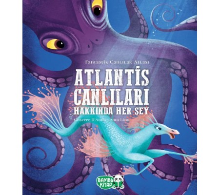 Atlantis Canlıları Hakkında Her Şey Atlantis Canlıları Hakkında Her Şey