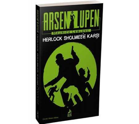 Arsen Lüpen - Herlock Sholmes’e Karşı - Ciltsiz Arsen Lüpen - Herlock Sholmes’e Karşı - Ciltsiz
