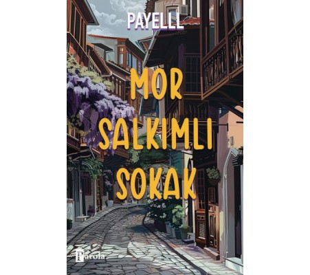Mor Salkımlı Sokak