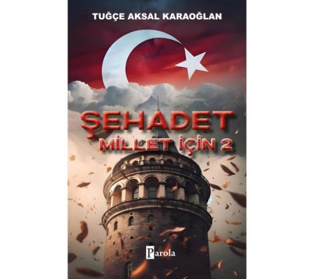 Şehadet Millet İçin - 2