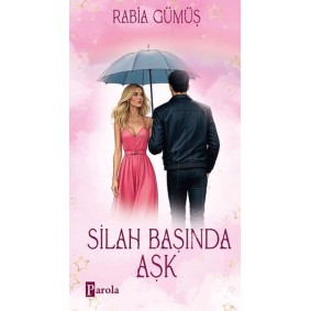 Silah Başında Aşk