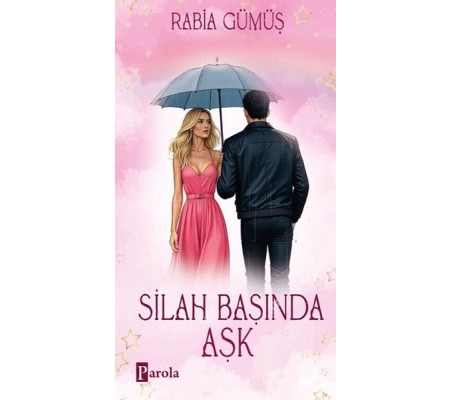 Silah Başında Aşk Silah Başında Aşk