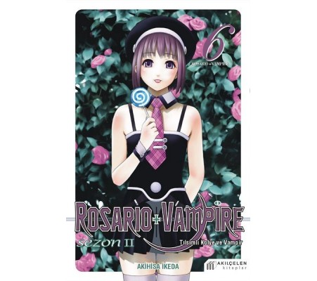 Rosario + Vampire -Tılsımlı Kolye ve Vampir Sezon 2 Cilt 6