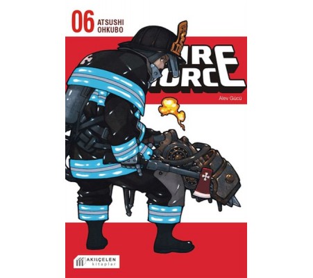Fire Force - Alev Gücü 6. Cilt Fire Force - Alev Gücü 6. Cilt