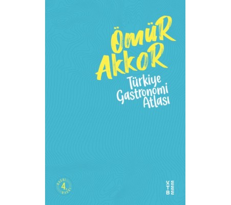 Türkiye Gastronomi Atlası Türkiye Gastronomi Atlası