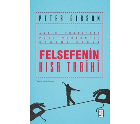Felsefenin Kısa Tarihi Felsefenin Kısa Tarihi
