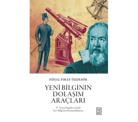 Yeni Bilginin Dolaşım Araçları Yeni Bilginin Dolaşım Araçları