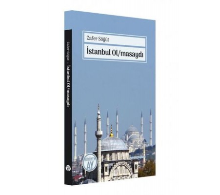 İstanbul Olmasaydı İstanbul Olmasaydı