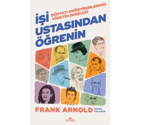 İşi Ustasından Öğrenin İşi Ustasından Öğrenin