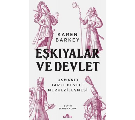 Eşkıyalar ve Devlet Eşkıyalar ve Devlet