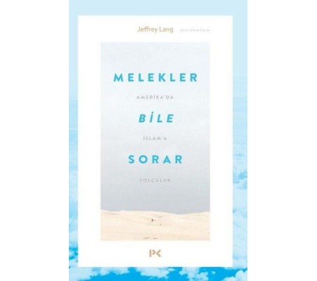 Melekler Bile Sorar Melekler Bile Sorar