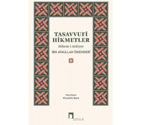 Tasavvufi Hikmetler Hikem-i Ataiyye Tasavvufi Hikmetler Hikem-i Ataiyye