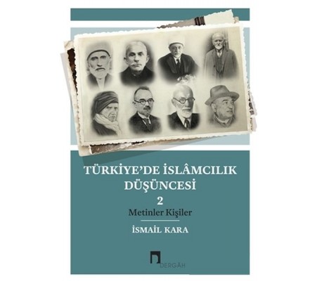 Türkiye’de İslamcılık Düşüncesi - 2 Türkiye’de İslamcılık Düşüncesi - 2