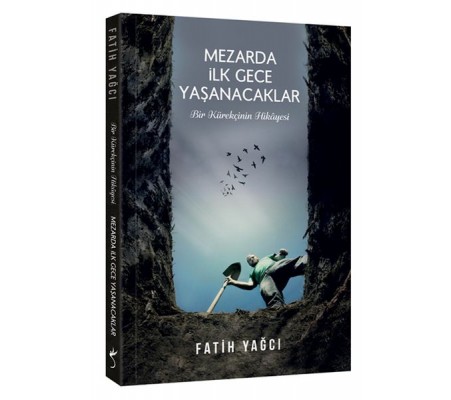 Mezarda İlk Gece Yaşanacaklar