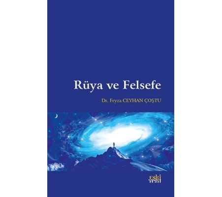 Rüya ve Felsefe Rüya ve Felsefe