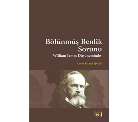 Bölünmüş Benlik Sorunu Bölünmüş Benlik Sorunu