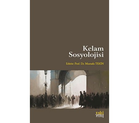Kelam Sosyolojisi Kelam Sosyolojisi