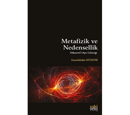 Metafizik ve Nedensellik Metafizik ve Nedensellik