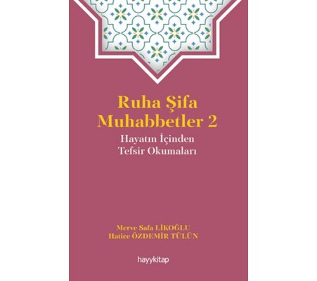 Ruha Şifa Muhabbetler 2