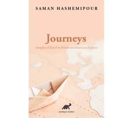 Journeys - Samples of Travel in British and American Fictions Journeys - Samples of Travel in British and American Fictions