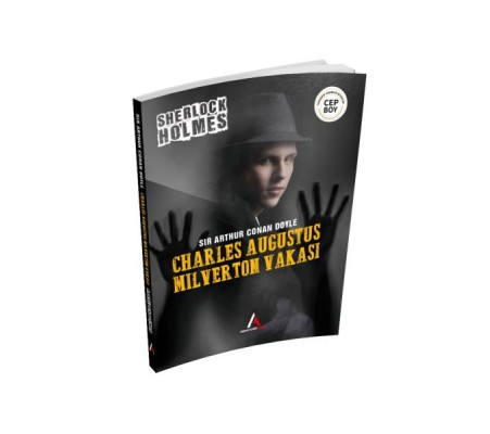 Charles Augustus Milverton Vakası - Sherlock Holmes - Cep Boy Charles Augustus Milverton Vakası - Sherlock Holmes - Cep Boy