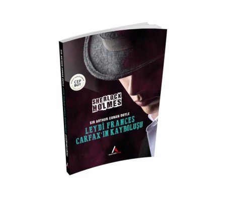 Leydi Frances Carfax’ın Kayboluşu - Sherlock Holmes - Cep Boy Leydi Frances Carfax’ın Kayboluşu - Sherlock Holmes - Cep Boy
