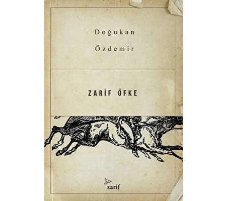 Zarif Öfke Zarif Öfke