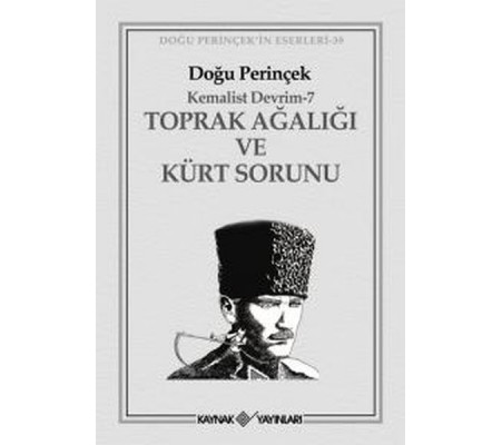 Toprak Ağalığı ve Kürt Sorunu Toprak Ağalığı ve Kürt Sorunu