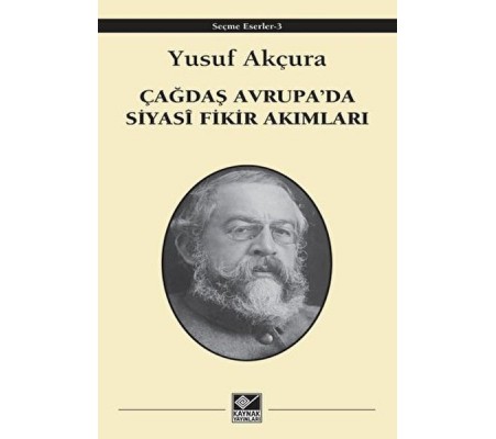 Çağdaş Avrupa'Da Siyasi Fikir Akımları Çağdaş Avrupa'Da Siyasi Fikir Akımları