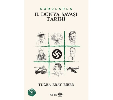 Sorularla 2. Dünya Savaşı Tarihi Sorularla 2. Dünya Savaşı Tarihi