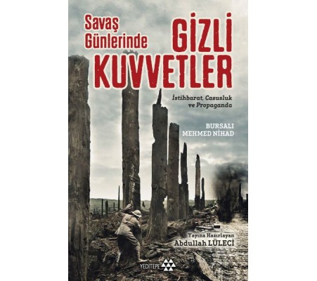 Savaş Günlerinde Gizli Kuvvetler Savaş Günlerinde Gizli Kuvvetler