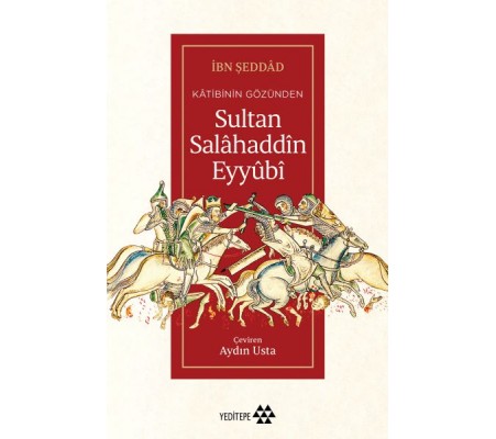 Sultan Salahaddin Eyyubi Sultan Salahaddin Eyyubi