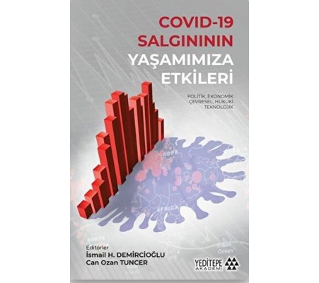 Covid-19 Salgınının Yaşamımıza Etkileri Covid-19 Salgınının Yaşamımıza Etkileri