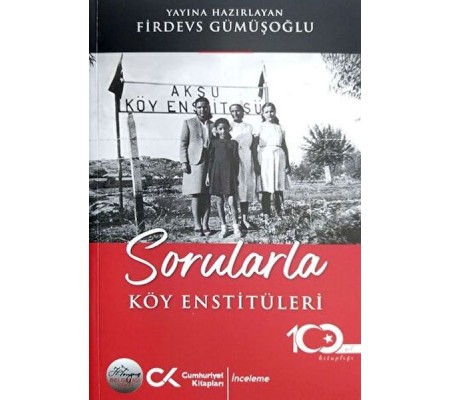 Sorularla Köy Enstitüleri Sorularla Köy Enstitüleri