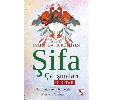 Şifa Çalışmaları El Kitabı Şifa Çalışmaları El Kitabı