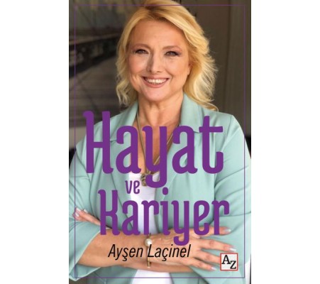 Hayat ve Kariyer Hayat ve Kariyer