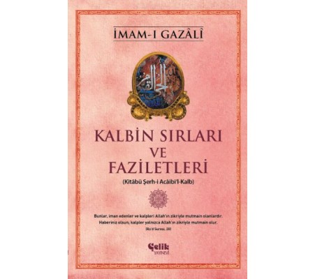 Kalbin Sırları ve Faziletleri