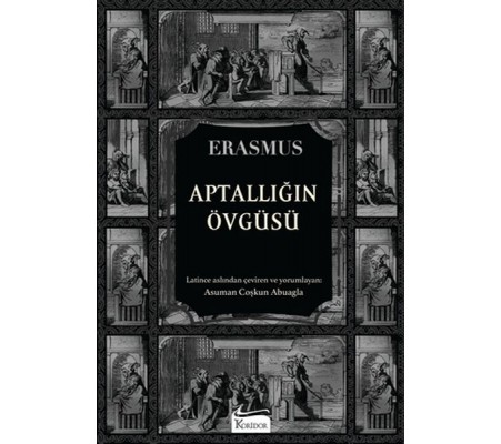 Aptallığın Övgüsü (Bez Ciltli) Aptallığın Övgüsü (Bez Ciltli)
