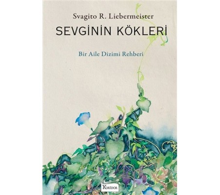 Sevginin Kökleri Sevginin Kökleri