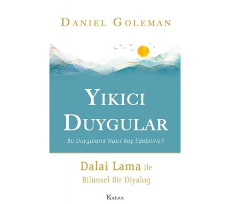 Yıkıcı Duygular Yıkıcı Duygular