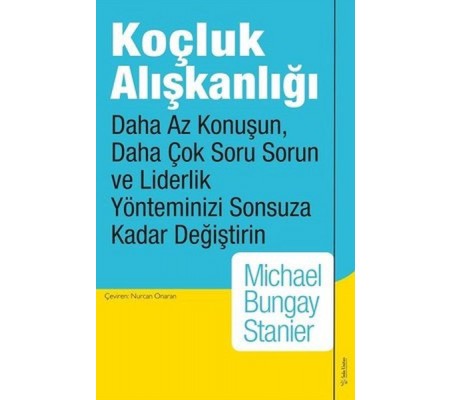 Koçluk Alışkanlığı Koçluk Alışkanlığı
