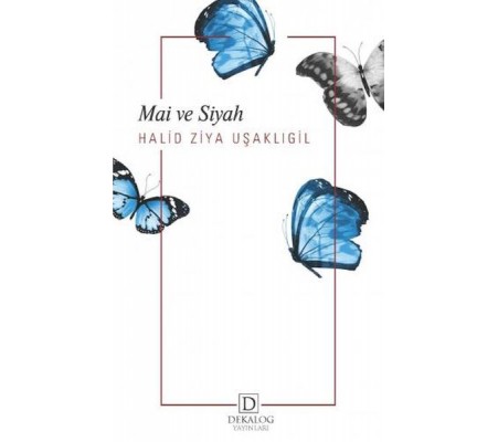 Mai Ve Siyah Mai Ve Siyah