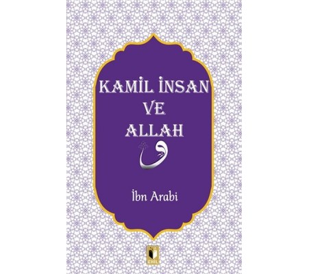 Kamil İnsan ve Allah