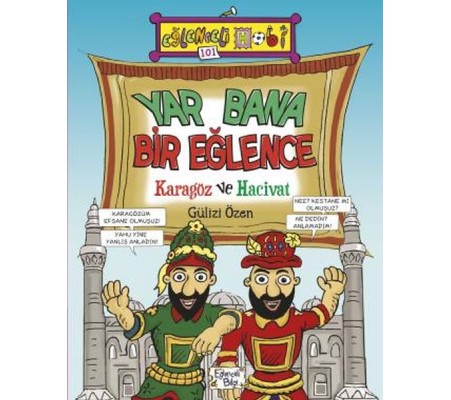 Yar Bana Bir Eğlence Karagöz ve Hacivat Yar Bana Bir Eğlence Karagöz ve Hacivat