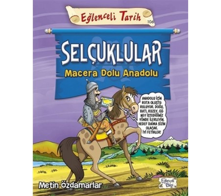Selçuklular - Macera Dolu Anadolu Selçuklular - Macera Dolu Anadolu