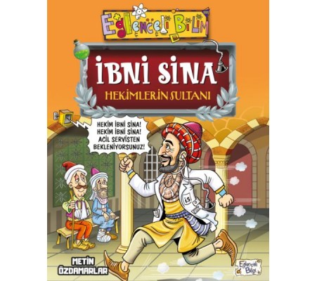 İbni Sina Hekimlerin Sultanı İbni Sina Hekimlerin Sultanı