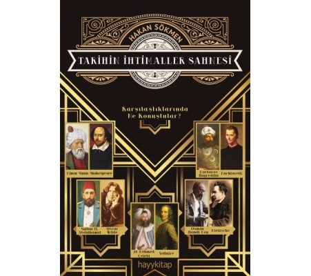 Tarihin İhtimaller Sahnesi - Karşılaştıklarında Ne Konuştular? Tarihin İhtimaller Sahnesi - Karşılaştıklarında Ne Konuştular?