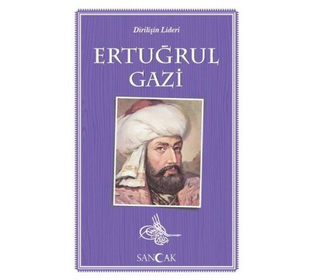 Ertuğrul Gazi - Dirilişin Lideri